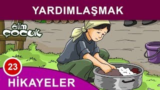 Yardımlaşmak  Hikayeler [upl. by Yelsew958]