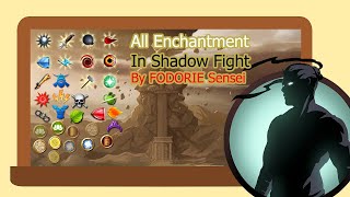 Enchantment ทั้งหมดใน Shadow fight 2 Part1 [upl. by Hackney779]