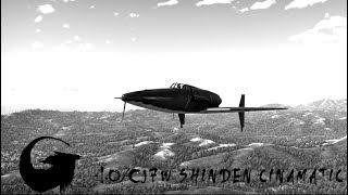 War Thunder Cinematic  J7W1 Shinden Godzilla Minus OneMinus Color ゴジラ10C Ver [upl. by Assiren347]