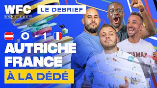 ⚽ Debrief Autriche  France 01  Euro 2024 [upl. by Kenti]