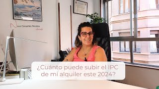 ¿Cuánto puede subir el IPC de mi alquiler este 2024 I Abogada en Mallorca [upl. by Wehttan365]