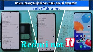 redmi not 11 radio off sinyal bermasalah kasus yang tidak ada di skematik bitmap [upl. by Deanne921]