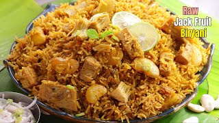 పెళ్ళిళ్ళ స్పెషల్ పనసకాయ బిర్యానీ  Wedding Style Raw Jackfruit Biryani  Panasakaya biryani recipe [upl. by Etnasa]