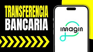 Como Hacer una Transferencia Bancaria ImaginBank Paso a Paso [upl. by Amaryl782]