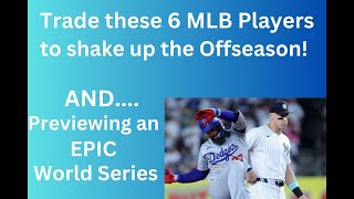 Shake up Baseball this Offseason with THESE 6 Trades  Previewing an EPIC NYYLAD World Series [upl. by Holna660]