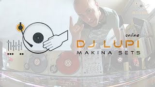 SESIÓN 20  MAKINA REMEMBER by DJ LUPI  26012024 [upl. by Sanferd776]