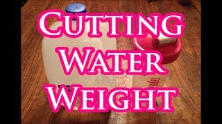 Simple Water Cut  How I easily cut water weight for competition [upl. by Cohbath]