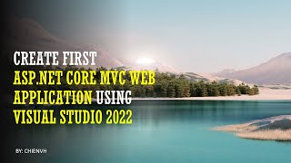 Visual Studio 2022  Create first ASPNET Core MVC using VS 2022  Windows 11 [upl. by Quita878]