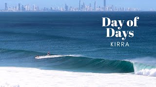 DAY OF DAYS  Kirra Gold Coast [upl. by Halimeda]