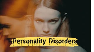 personality Disorder  cluster AB amp C  paranoid to narcissistic [upl. by Perice676]