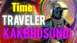 Kakbhusundi  The Time traveler🚩kakbhushundi facts trendingKatharosvaritas [upl. by Annocahs]