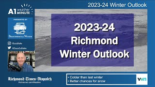 Winter Outlook for Richmond 202324 [upl. by Eissim186]