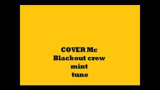 Cover Mc Blackout crew [upl. by Noach586]