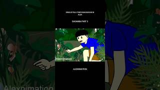 GAGAMBA PART 3 ALEXNIMATION pinoyanimator funny animation shortvideo [upl. by Russon]