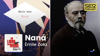 Un libro una hora 142  Naná  Émile Zola [upl. by Ashti]