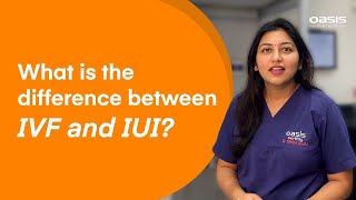 What is the difference between IVF and IUI [upl. by Adnih]