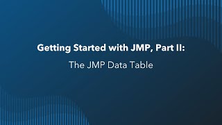 Getting Started with JMP The JMP Data Table [upl. by Zanahs921]