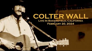 Colter Wall  quotCowpokequot Live in Bakersfield California  22024 [upl. by Anette988]