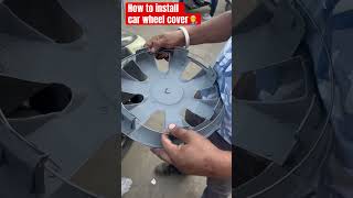 How to install car wheel cover tinkuautomobiles mechanicgroup automobile automechanic carspares [upl. by Nosreh712]