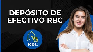 Depositar Efectivo en RBC  Añadir Dinero en Cajero RBC  Royal Bank of Canada Depositar Dinero [upl. by Ronyar]