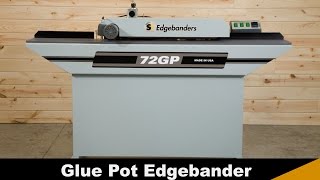 72GP Glue Pot Edgebander by Safety Speed Manufacturing [upl. by Pinebrook]