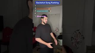 BACKSHOT SONG RANKING [upl. by Kellda]