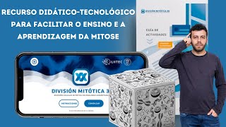 Recurso DIDÁTICOTECNOLÓGICO para facilitar o ENSINO e a APRENDIZAGEM da MITOSE [upl. by Adnwahsar]