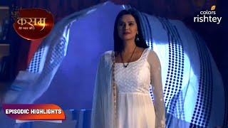 Kasam  Tere Pyaar Ki  कसम तेरे प्यार की  Episodic Highlights  Ep 7  9 [upl. by Borszcz]