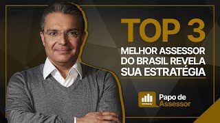 TOP 3 MELHOR ASSESSOR de investimentos do BRASIL revela como CONQUISTA o cliente [upl. by Nueoht329]