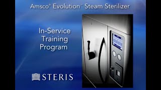 AMSCO™ Evolution™ Medium Steam Sterilizer  InService Training  STERIS [upl. by Aninat]