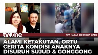 Sambil Menangis Ortu Cerita Awal Mula Wali Murid Paksa Siswa SMA Sujud amp Menggonggong  AKIS tvOne [upl. by Sitnalta]