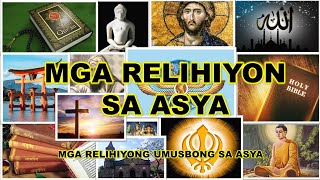 Mga Relihiyong Umusbong sa Asya  Mga Relihiyon sa Asya [upl. by Barbie]