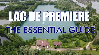 YOUR ESSENTIAL GUIDE TO LAC DE PREMIERE – FRANCE’S NO1 CARP FISHERY [upl. by Ganny]