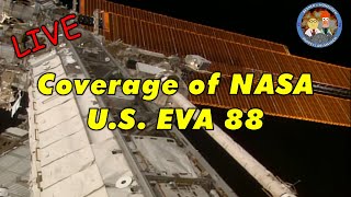 Live Coverage of NASA US EVA 88  MultiCamera Views [upl. by Nydia]