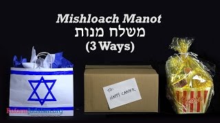 Mishloach Manot Three Ways [upl. by Pedaias698]