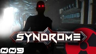 SYNDROME  009 Kackbratzen ☢ DEUTSCH Lets Play Syndrome [upl. by Auliffe559]