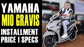 YAMAHA MIO GRAVIS 2024 INSTALLMENT PRICE  SPECS [upl. by Chrissa]