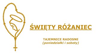 Święty Różaniec  Tajemnice Radosne Polsku [upl. by Seel606]