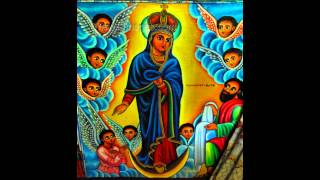 Ethiopian Orthodox Mezmur  Le Maryam Enzemrlen Lezelalem [upl. by Whitelaw365]