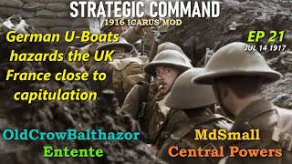 Strategic Command WW1 Icarus Mod1916 Ep 21 OldCrowBalthazor Entente vs MdSmall Central Powers [upl. by Anad656]