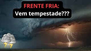 FRENTE FRIA Teremos temporais no RS [upl. by Brothers843]