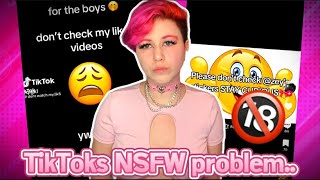 TIKTOK STILL HAS A MASSIVE NSFW PROBLEM  Low IQ ranting [upl. by Nylidnarb35]