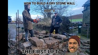 How to build a Dry Stone Wall Part II The First Lift Trade Secrets Revealed [upl. by Nauqet]