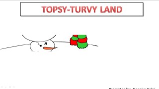 Topsy Turvy Land CBSE Class 5 English Lesson [upl. by Paza891]