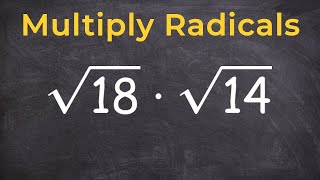 Multiplying Radicals and Then Simplifying [upl. by Dej]