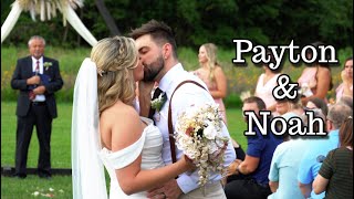 Payton amp Noah Wedding Highlights [upl. by Maegan513]