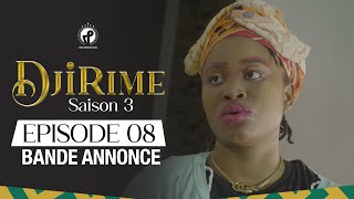 Djirime  Saison 3  Episode 8  Bande Annonce [upl. by Nylirehc295]