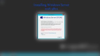 Installing Windows Server 2016 9802 [upl. by Zsolway]