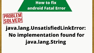 Android Studio  How to fix javalangUnsatisfiedLinkError [upl. by Eenor]