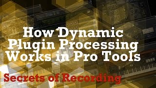 Dynamic Plugin Processing in Pro Tools  How It Works [upl. by Middendorf]